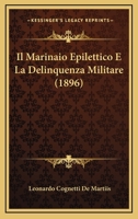 Il Marinaio Epilettico E La Delinquenza Militare (1896) 1248390210 Book Cover