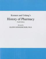 Kremers and Urdang's History of Pharmacy 0931292174 Book Cover