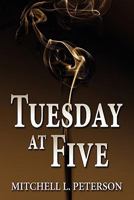 Tuesday at Five 1456075268 Book Cover
