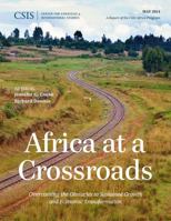 Africa at a Crossroads: Overcoming the Obstacles to Sustained Growth and Economic Transformation 1442228474 Book Cover