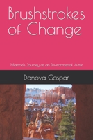 Brushstrokes of Change: Martina's Journey as an Environmental Artist B0CKHCBJR8 Book Cover