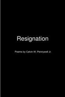 Resignation 0359971210 Book Cover