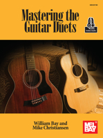 Mastering the Guitar Duets 1513464612 Book Cover