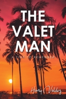 The Valet Man: A Time To Remember 1684866251 Book Cover