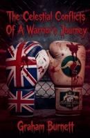 The Celestial Conflicts Of A Warrior's Journey B0GZYYDCQP Book Cover