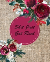 Shit Just Got Real: Wedding Planner and Organizer 1692591002 Book Cover