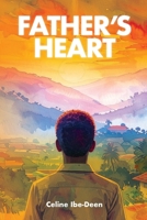 Father's Heart: Obinna B0FKQBCRZP Book Cover