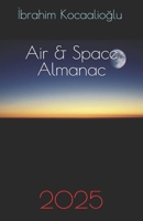 Air & Space Almanac 2025 B0GCJBK5B3 Book Cover
