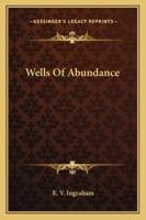 Wells Of Abundance 1163187437 Book Cover