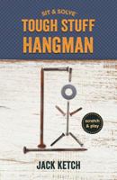 Sit  Solve® Tough Stuff Hangman 1454922982 Book Cover