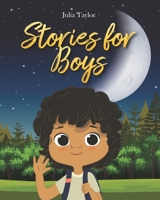 Stories for Boys: A Children's Book About Self-Confidence, Inner-Strenght and Courage B0BNTT3Z75 Book Cover