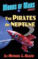 The Pirates of Neptune 1522844120 Book Cover