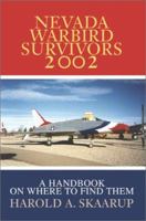 Nevada Warbird Survivors 2002 059523920X Book Cover