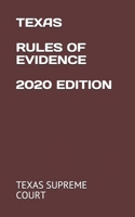 TEXAS RULES OF EVIDENCE 2020 B08K3Q1CWT Book Cover
