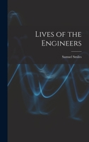 Lives of the Engineers 1016213638 Book Cover