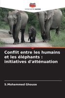 Conflit entre les humains et les éléphants: initiatives d'atténuation 6209020526 Book Cover