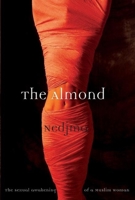 The Almond: The Sexual Awakening of a Muslim Woman 0802142613 Book Cover