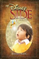 My Disney Side: My Own Wonder Years B0F1L76VRL Book Cover