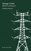 Energy Crisis: Memoir of Summer 1915760917 Book Cover