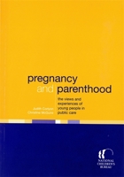 Pregnancy and Parenthood: The Views and Experiences of Young People in Public Care 1900990423 Book Cover