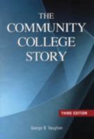 The Community College Story 0871173727 Book Cover