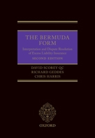 The Bermuda Form: Interpretation and Dispute Resolution of Excess Liability Insurance 019875440X Book Cover