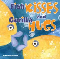 Fish Kisses and Gorilla Hugs 193408204X Book Cover