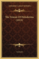 The Venom of Heloderma 1017667039 Book Cover