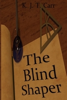 The Blind Shaper B09M8WKSWH Book Cover