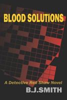 Blood Solutions 1511404566 Book Cover
