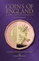 Coins of England and the United Kingdom 2025 Decimal Issues (Standard Catalogue of British Coins) [hardcover] Howard, Emma [Dec 31, 2024] 1917269013 Book Cover