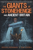 The Giants of Stonehenge and Ancient Britain 1948803542 Book Cover