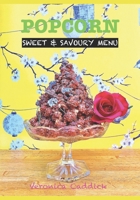 Popcorn: Sweet & Savoury Menu 1739106415 Book Cover