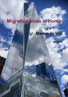Migration ends at home 0244131082 Book Cover