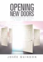 Opening New Doors: The Essential Guide to Rent-To-Own 1465392130 Book Cover