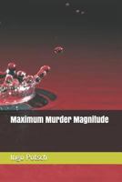 Maximum Murder Magnitude 1520822995 Book Cover