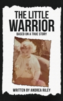 The Little Warrior 1967453284 Book Cover