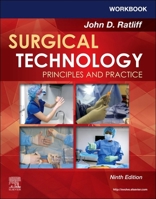 Workbook for Surgical Technology: Principles and Practice : Principles and Practice 0443284008 Book Cover
