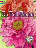 In Full Bloom: A Close-Up Coloring Book 0486481670 Book Cover