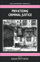 Privatizing Criminal Justice 0803982410 Book Cover