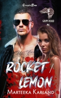 Rocket/Lemon Duet: A Bones MC Romance (Grim Road MC) 1605218987 Book Cover