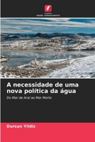 A necessidade de uma nova política da água (Portuguese Edition) 6208519357 Book Cover