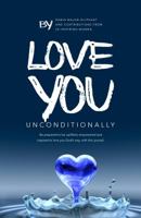 Love You: Unconditionally 0578613026 Book Cover