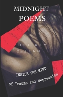 Midnight Poems: Inside the Mind of Trauma and Depression 1777003822 Book Cover