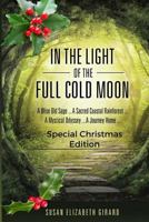 In the Light of the Full Cold Moon 1534715282 Book Cover