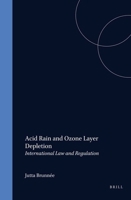Acid Rain and Ozone Layer Depletion: International Law and Regulation 0941320510 Book Cover