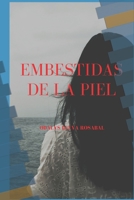 Embestidas de la piel B086PN2D9H Book Cover