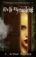 Evil Blessing 1502887738 Book Cover