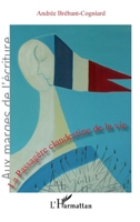 La Passagère clandestine de la vie (Aux Marges de l'Écriture) (French Edition) 2343073554 Book Cover