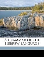 A Grammar Of The Heberew Language 9353953618 Book Cover